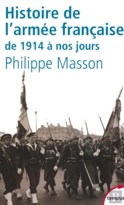 Bertrand.pt - Histoire De L'Armée Française De 1914 À Nos Jours