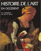 Histoire De L'Art En Occident De L'Antiquite Au Xxeme Siecle