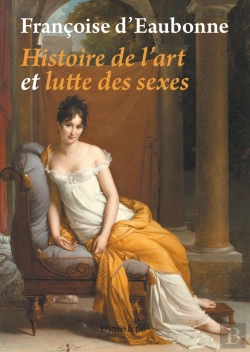 Bertrand.pt - Histoire De L'Art Et Lutte Des Sexes