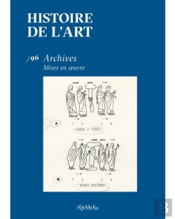 Bertrand.pt - Histoire De L'Art, N° 96 : Archives. Mises En Oeuvre, Décembre 2025
