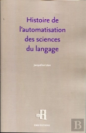 Histoire De L'Automatisation Des Sciences Du Langage