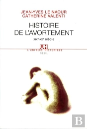Histoire De L'Avortement (Xixe-Xxe Siècle)