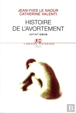 Bertrand.pt - Histoire De L'Avortement (Xixe-Xxe Siècle)