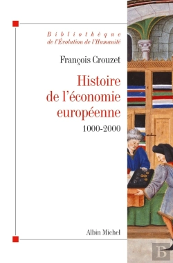 Bertrand.pt - Histoire De L'Économie Européenne ; 1000-2000 (Édition 2010/2011)