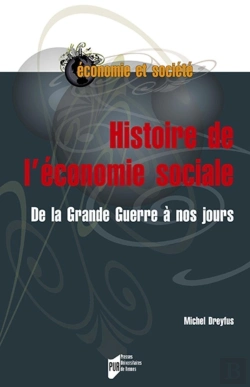 Bertrand.pt - Histoire De L'Économie Sociale ; De La Grande Guere À Nos Jours