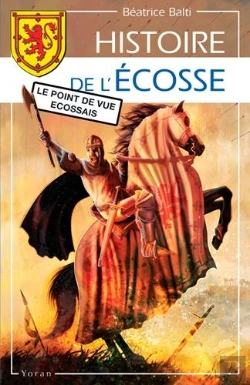 Bertrand.pt - Histoire De L'Ecosse, Le Point De Vue Écossais