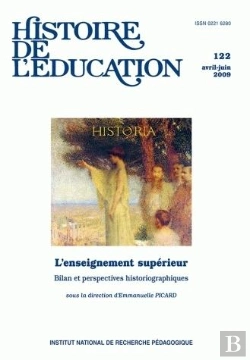 Bertrand.pt - Histoire De L'Éducation, N° 122/2009 : L'Enseignement Supérieur. Bilan Et Perspectives Historiographiques