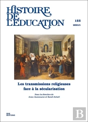 Histoire De L'Education, No155/2021. Les Transmissions Religieuses