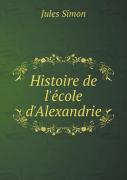 Histoire De L'ÉCole D'Alexandrie