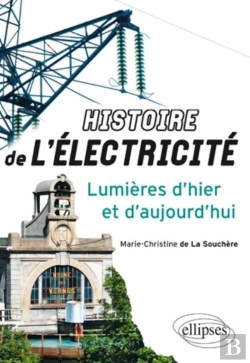 Bertrand.pt - Histoire De L'Electricite Lumieres D'Hier & D'Aujourd'Hui
