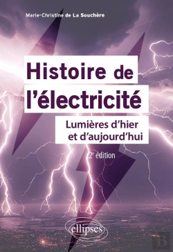 Bertrand.pt - Histoire De L'Électricité : Lumières D'Hier Et D'Aujourd'Hui (2e Édition)