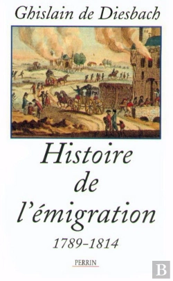 Bertrand.pt - Histoire De L'Émigration 1789-1814