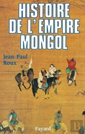 Histoire De L'Empire Mongole