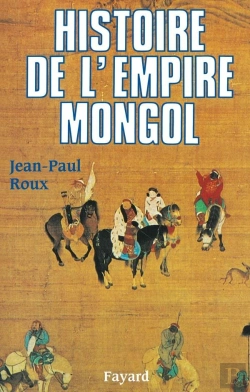 Bertrand.pt - Histoire De L'Empire Mongole