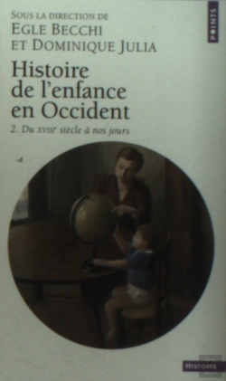Bertrand.pt - Histoire De L'Enfance En Occident T.2 ; Du Xviii Siecle A Nos Jours