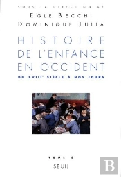 Histoire De L'Enfance En Occident Tome 2 ; Du Xviii Siècle À Nos Jours