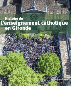 Bertrand.pt - Histoire De L'Enseignement Catholique En Gironde