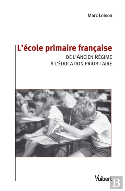 Bertrand.pt - Histoire De L'Enseignement Primaire En France