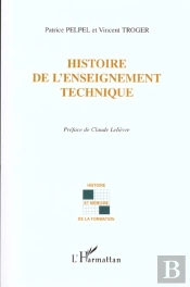 Histoire De L'Enseignement Technique