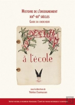 Bertrand.pt - Histoire De L'Enseignement Xixe - Xxe Siècles : Guide Du Chercheur