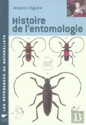Histoire De L'Entomologie