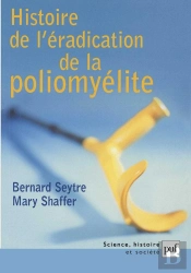 Histoire De L'Éradication De La Poliomyélite