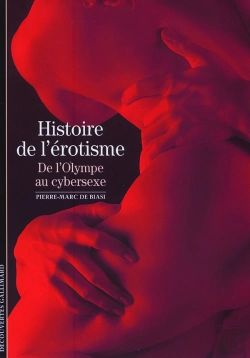 Bertrand.pt - Histoire De L'Érotisme ; De L'Olympe Au Cybersexe