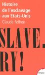 Histoire De L'Esclavage Aux États-Unis