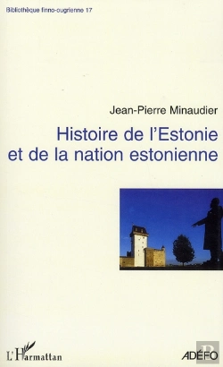 Bertrand.pt - Histoire De L'Estonie Et De La Nation Estonienne