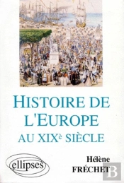 Histoire De L'Europe Au Xixe Siècle