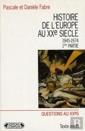 Histoire De L'Europe Au Xx° Siecle T. Iii