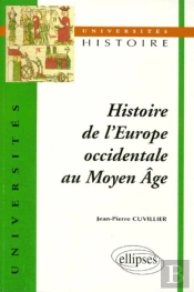 Histoire De L'Europe Occidentale Au Moyen Âge