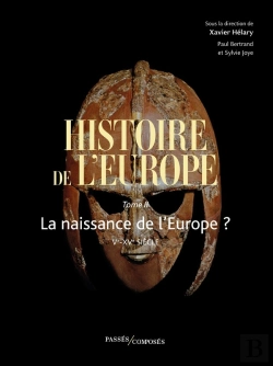 Bertrand.pt - Histoire De L'Europe Tome 2 : La Naissance De L'Europe ? Ve-Xve Siècle