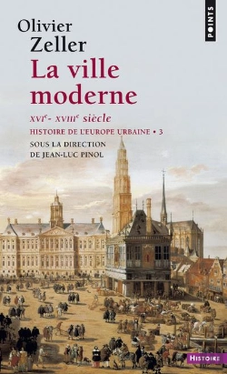 Bertrand.pt - Histoire De L'Europe Urbaine Tome 3 ; La Ville Moderne, Xvie-Xviiie Siècle