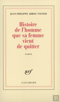 Bertrand.pt - Histoire De L'Homme Que Sa Femme Vient De Quitter