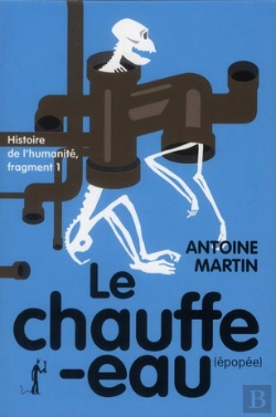 Bertrand.pt - Histoire De L'Humanité Tome 1 ; Le Chauffe-Eau