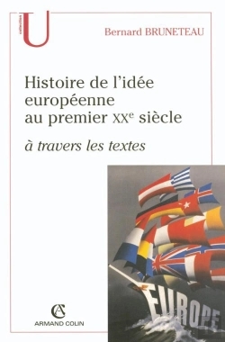 Bertrand.pt - Histoire De L'Idée Européenne Au Premier Xx Siècle ; À Travers Les Textes