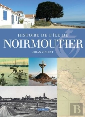 Histoire De L'Île De Noirmoutier