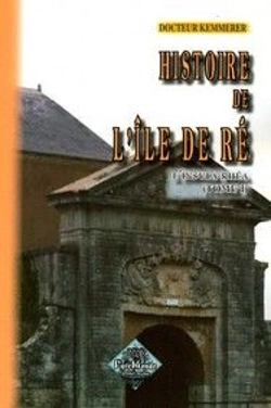 Bertrand.pt - Histoire De L'Île De Ré ; L'Insula Rhéa T.1