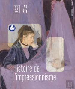 Bertrand.pt - Histoire De L'Impressionnisme : (Facile À Lire Et À Comprendre)