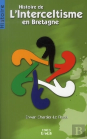 Histoire De L'Interceltisme En Bretagne