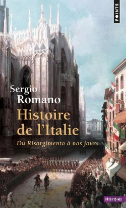 Bertrand.pt - Histoire De L'Italie ; Du Risorgimento À Nos Jours