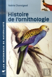 Histoire De L'Ornithologie