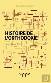 Histoire De L'Orthodoxie