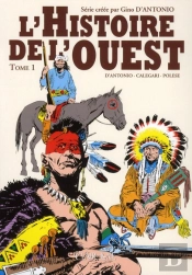 Histoire De L'Ouest T.1