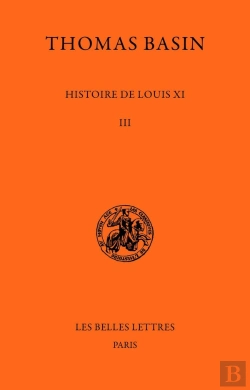 Bertrand.pt - Histoire De Louis Xi Tome 3 ; 1477-1483, Livres Vii Et Vii