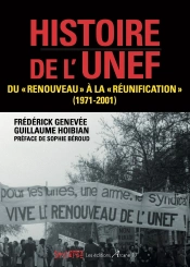 Histoire De L'Unef : Du « Renouveau» À La « Réunification » (1971-2001)