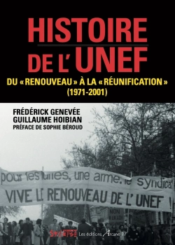 Bertrand.pt - Histoire De L'Unef : Du « Renouveau» À La « Réunification » (1971-2001)