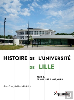 Bertrand.pt - Histoire De L'Université De Lille Tome 2 : De Mai 1968 À Nos Jours