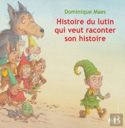 Bertrand.pt - Histoire De Lutin Qui Veut Raconter Son Histoire